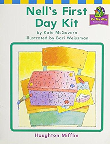 Beispielbild fr Houghton Mifflin the Nation's Choice : On My Way Practice Readers Theme 7 Grade 1 Nell's First Day Kit zum Verkauf von Better World Books: West