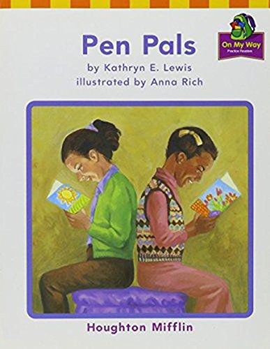 Imagen de archivo de Pen Pals, on My Way Grade 1 Theme 9: Houghton Mifflin the Nation's Choice (Hm Reading 2001 2003) a la venta por Better World Books