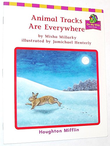 Stock image for Houghton Mifflin the Nation's Choice : On My Way Practice Readers Theme 2 Grade 2 Animal Tracks Are Everywhere for sale by Better World Books
