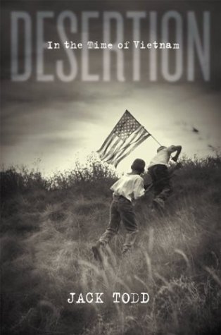 Stock image for Desertion: In the Time of Vietnam for sale by Books of the Smoky Mountains