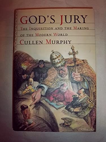 9780618091560: God's Jury: The Inquisition and the Making of the Modern World