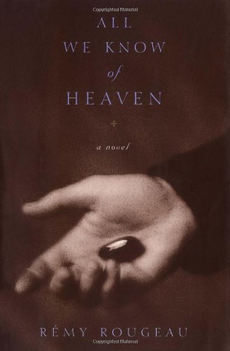 Imagen de archivo de All We Know of Heaven a la venta por Prairie Archives