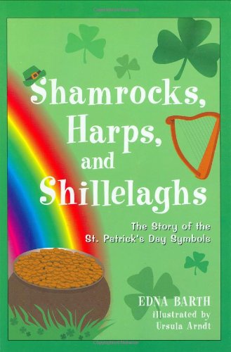 9780618096497: Shamrocks, Harps, and Shillelaghs: The Story of the St. Patrick's Day Symbols