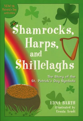 Beispielbild fr Shamrocks, Harps, and Shillelaghs : The Story of the St. Patrick's Day Symbols zum Verkauf von Better World Books