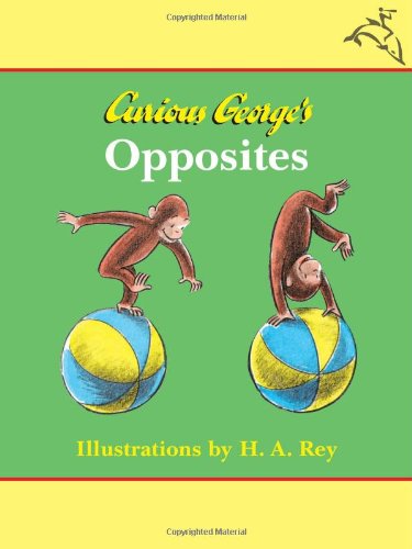 Stock image for Curious Georges Opposites for sale by Zoom Books Company
