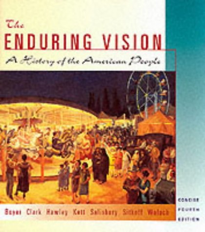 Beispielbild fr The Enduring Vision: Concise Edition v. 1and2: A History of the American People zum Verkauf von Reuseabook