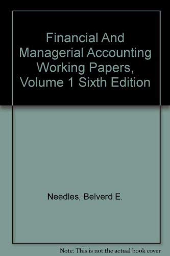Imagen de archivo de Financial and Managerial Accounting Working Papers, Vol 1, 6th Ed: To a la venta por Hawking Books