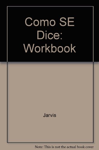 Stock image for Como Se Dice?: Workbook/Laboratory Manual (Spanish Edition) for sale by ThriftBooks-Dallas