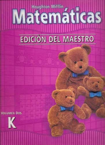 Houghton Mifflin Math Spanish: Teach Ed Level K Vol 2 2002 (Spanish Edition) (9780618105847) by Houghton Mifflin