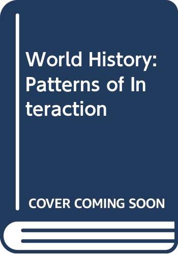 Imagen de archivo de World History: Patterns Of Interaction, Annotated Teacher's Edition ; 9780618108251 ; 0618108254 a la venta por APlus Textbooks