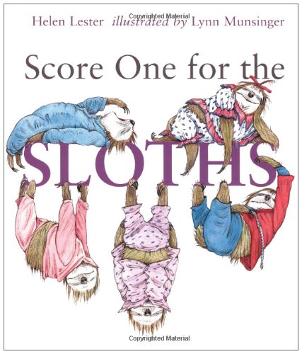 Beispielbild fr Score One for the Sloths zum Verkauf von Better World Books