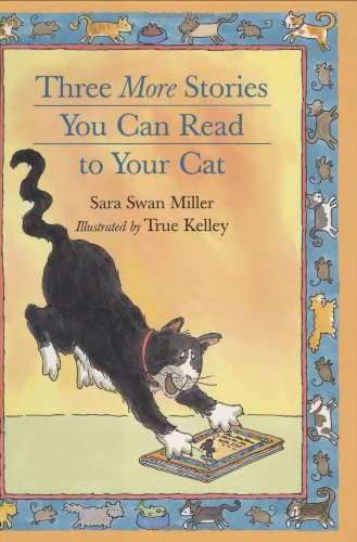 Beispielbild fr Three More Stories You Can Read to Your Cat zum Verkauf von Better World Books