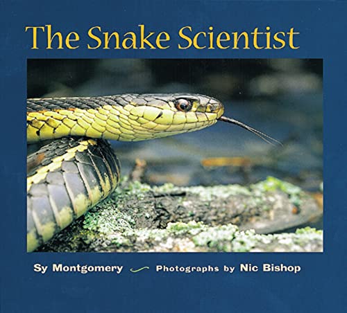 Imagen de archivo de The Snake Scientist (Scientists in the Field) a la venta por Wonder Book