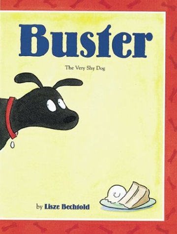 9780618111220: Buster: the Very Shy Dog