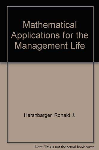 9780618113828: Mathematical Applications for the Management Life