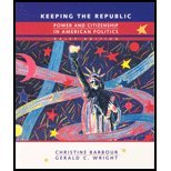 9780618116263: Keeping the republic: Power and citizenship in American politics