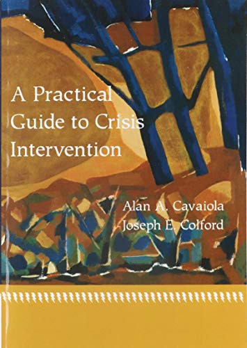 9780618116324: A Practical Guide to Crisis Intervention