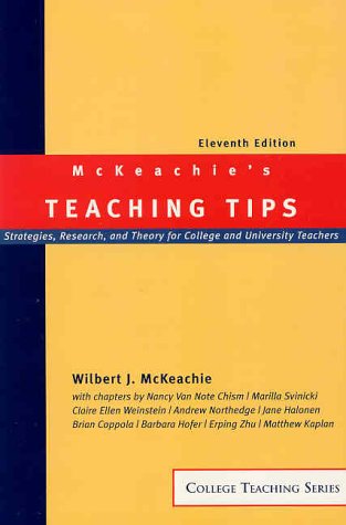 Stock image for McKeachie's Teaching Tips: Strategies, Research, and Theory for College and University Teachers (11E) for sale by Your Online Bookstore