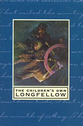 Beispielbild fr The Children's Own Longfellow zum Verkauf von SecondSale