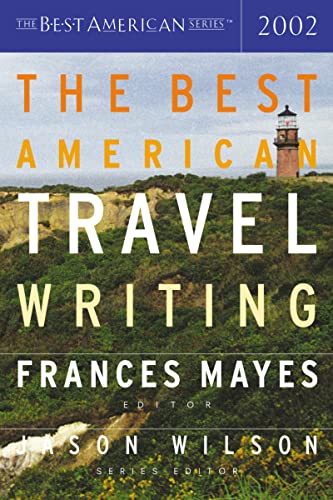 9780618118809: The Best American Travel Writing 2002