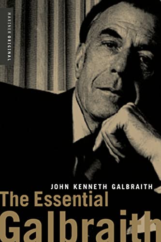 Beispielbild fr The Essential Galbraith zum Verkauf von 2Vbooks