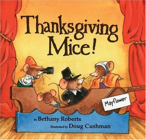 Stock image for Thanksgiving Mice! for sale by Better World Books