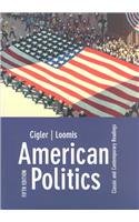 Beispielbild fr American Politics : Classic and Contemporary Readings zum Verkauf von Better World Books