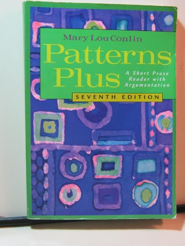 Beispielbild fr Patterns Plus : A Short Prose Reader with Argumentation zum Verkauf von Better World Books