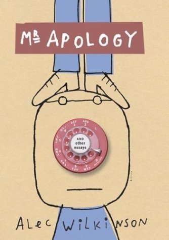 9780618123117: Mr Apology: Essays