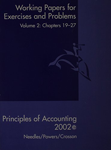 Principles of Accounting + Principles of Financial Accounting Working Papers, Volume 2, 8th Ed (9780618124299) by Needles, Belverd E.