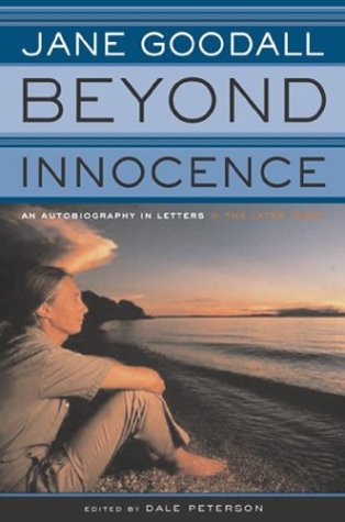 9780618125203: Beyond Innocence: An Autobiography in Letters: the Later Years
