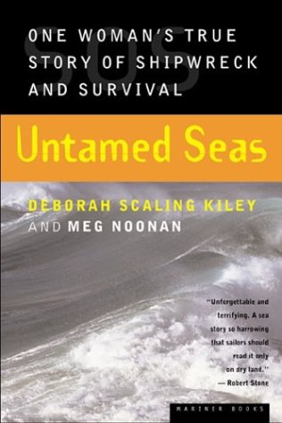 Beispielbild fr Untamed Seas: One Woman's True Story of Shipwreck and Survival zum Verkauf von HPB-Red