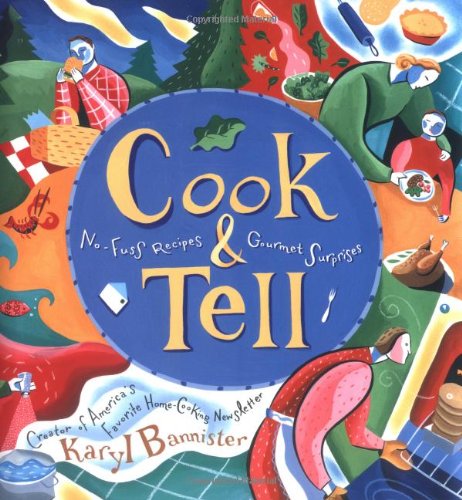 Cook & Tell: No-Fuss Recipes and Gourmet Surprises (SIGNED)