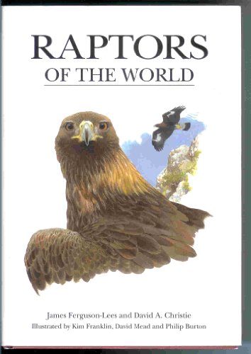 Stock image for Raptors of the World for sale by Riverby Books (DC Inventory)