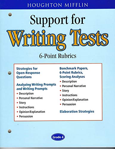 Beispielbild fr Houghton Mifflin English, Grade 4 Support For Writing Tests-6-Point Rubrics: Grade 4 (2001 Copyright) zum Verkauf von ~Bookworksonline~