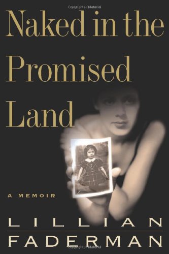 Beispielbild fr Naked in the Promised Land: A Memoir zum Verkauf von Wonder Book