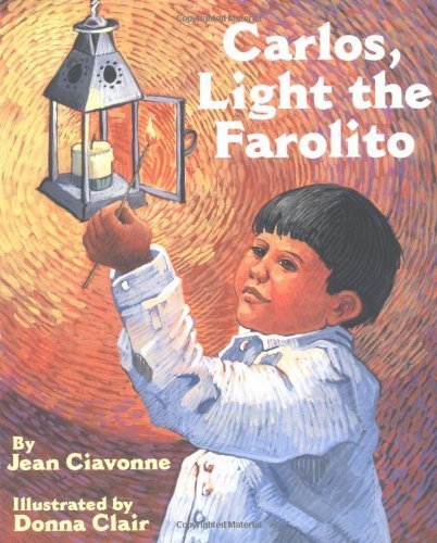 Stock image for Carlos, Light the Farolito for sale by ThriftBooks-Atlanta