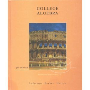 College Algebra (9780618130740) by Aufmann