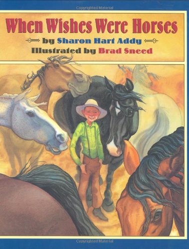 Imagen de archivo de When Wishes Were Horses a la venta por Better World Books