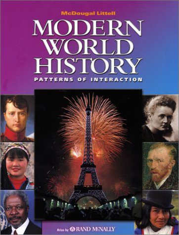 

McDougal Littell World History: Patterns of Interaction: Student Edition Grades 9-12 Modern World History 2003