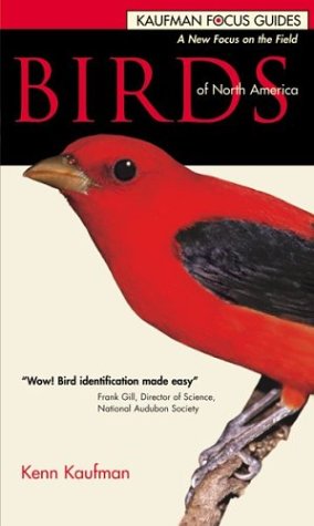 Imagen de archivo de Birds of North America (Kaufman Focus Guides, Flexicover Edition) a la venta por HPB-Diamond