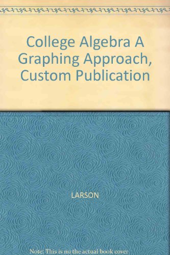 9780618133079: College Algebra A Graphing Approach, Custom Publication