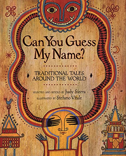 Imagen de archivo de Can You Guess My Name? : Traditional Tales Around the World a la venta por Better World Books