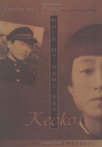 9780618133352: When My Name Was Keoko (Jane Addams Honor Book (Awards))