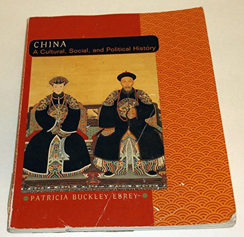 

China: A Cultural, Social, and Political History