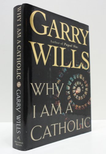 Stock image for Why I Am a Catholic for sale by SecondSale