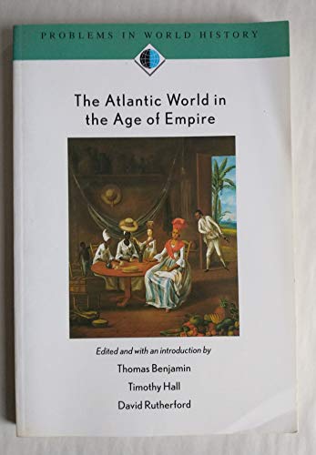 9780618134939: The Atlantic World in the Age of Empire
