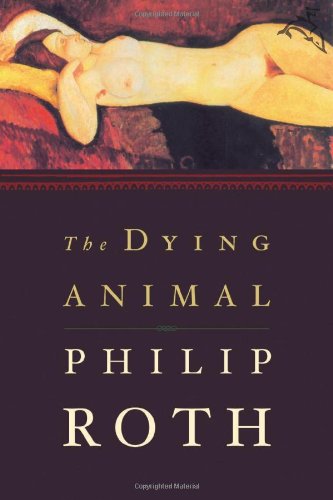 Imagen de archivo de The Dying Animal a la venta por Discover Books