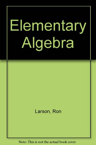 Elementary Algebra (9780618136766) by Larson, Ron