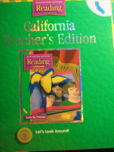 9780618137831: California Teacher's Edition Grade 1 Theme 3: Let's Be Friends/Let's Look Around!